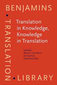 Translation in Knowledge, Knowledge in Translation