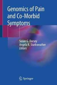 Genomics of Pain and Co-Morbid Symptoms