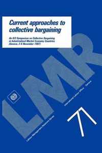 Current Approaches to Collective Bargaining