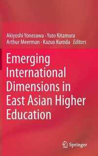 Emerging International Dimensions in East Asian Higher Education