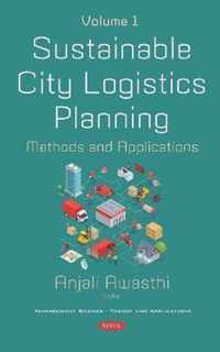 Sustainable City Logistics Planning