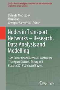 Nodes in Transport Networks - Research, Data Analysis and Modelling