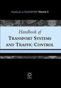 Handbook Of Transport Systems And Traffic Control