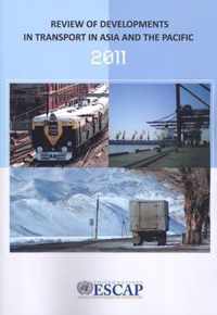 Review of developments in transport in Asia and the Pacific 2011