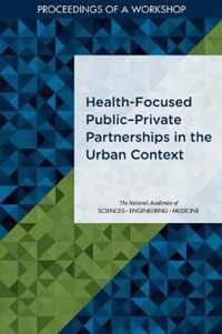 Health-Focused Public?Private Partnerships in the Urban Context