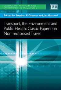 Transport, the Environment and Public Health