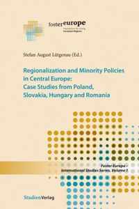 Regionalization and Minority Policies in Central Europe