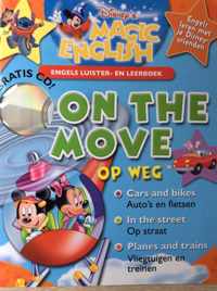 Magic English deel 10 on the move/op weg (met CD) MAGIC ENGLISH deel 02 around town/in de stad (met CD)