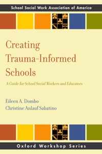 Creating Trauma-Informed Schools