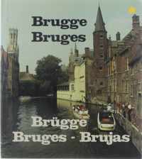 Brugge = Bruges = Brugge = Bruges = Brujas