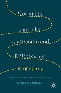 The State and the Transnational Politics of Migrants