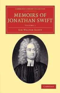 Memoirs of Jonathan Swift, D.d., Dean of St Patrick's, Dublin
