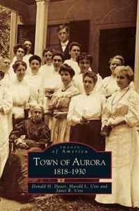 Town of Aurora, 1818-1930
