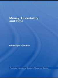 Money, Uncertainty and Time