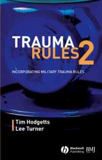 Trauma Rules 2