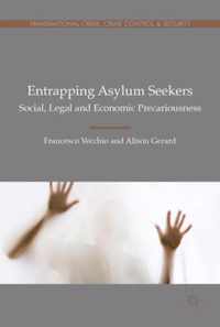 Entrapping Asylum Seekers