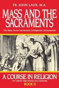 Mass and the Sacraments