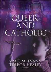 Queer and Catholic