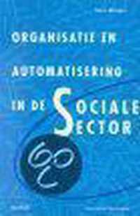 ORGANISATIE AUTOMATISERING SOCIALE SECTO