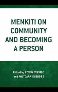Menkiti on Community and Becoming a Person