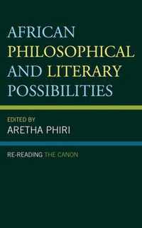 African Philosophical and Literary Possibilities