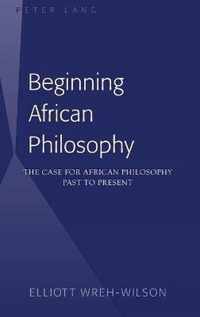 Beginning African Philosophy