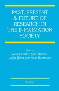 Past, Present and Future of Research in the Information Society