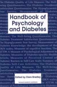 Handbook of Psychology and Diabetes: A Guide to Psychological Measurement in Diabetes Research and Practice