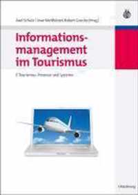 Informationsmanagement Im Tourismus: E-Tourismus