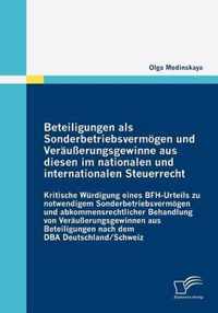 Beteiligungen als Sonderbetriebsvermögen und Veräußerungsgewinne aus diesen im nationalen und internationalen Steuerrecht