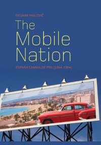 The Mobile Nation - Espana Cambia de piel (1954- 1964)