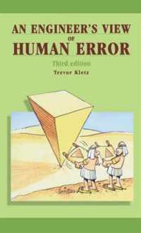 An Engineer's View of Human Error