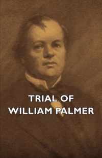 Trial Of William Palmer