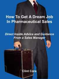 How To Get A Dream Job In Pharmaceutical
