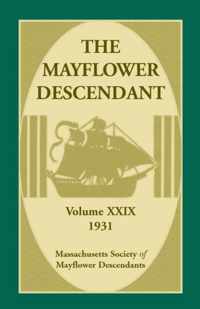 The Mayflower Descendant, Volume 29, 1931