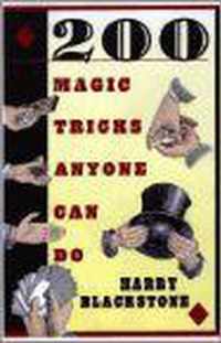 200 Magic Tricks Anyone Can Do