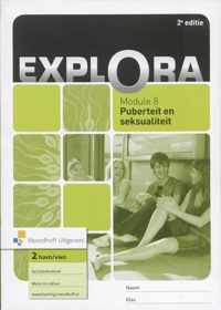 Explora-reeks  - Explora Module 8 Puberteit en seksualiteit havo/vwo 2 Activiteitenboek