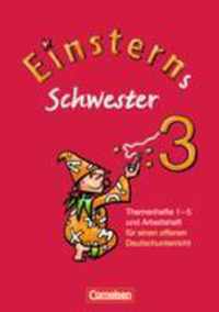 Einsterns Schwester - Sprache und Lesen 3. Schuljahr. Themenhefte 1-5: Projektheft und Arbeitsheft im Schuber