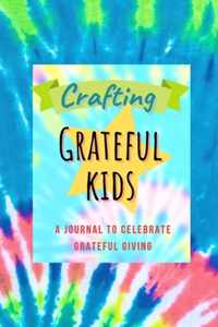 Crafting Grateful Kids