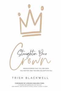 Straighten Your Crown