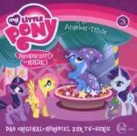 My Little Pony 03. Angeber-Trixie