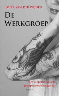 De Werkgroep - Laura van der Wijden - Paperback (9789464628173)