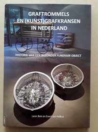 Graftrommels en (kunst)grafkransen in Nederland, Historie van een bijzonder funerair object.