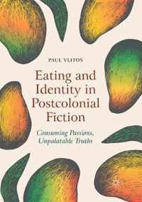 Eating and Identity in Postcolonial Fiction