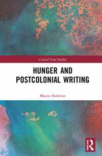 Hunger and Postcolonial Writing