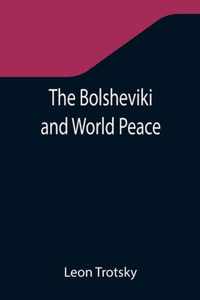 The Bolsheviki and World Peace