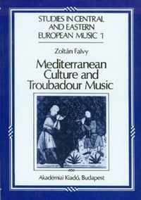 Mediterranean Culture and Troubadour Music