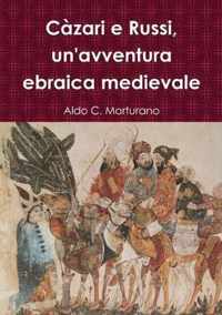 Cazari e Russi, un'avventura ebraica medievale