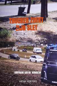 Trucker zoekt zijn Slet - Henk Soeters - Paperback (9789403641447)