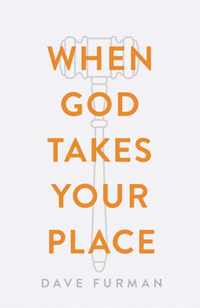 When God Takes Your Place (Pack of 25)